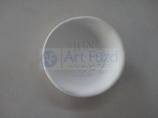 THINK HAPPY Sauce or Jewelry Dish ~ 3.5 x 1