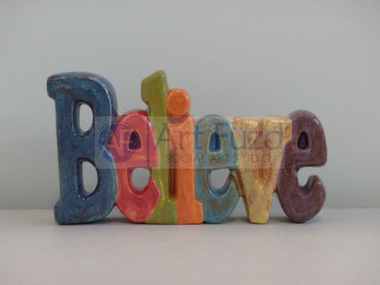 Believe Word Standing Plaque ~ 7.75 x 4.25