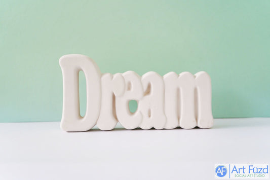 Dream Word Standing Plaque ~ 8.5 x 4.25
