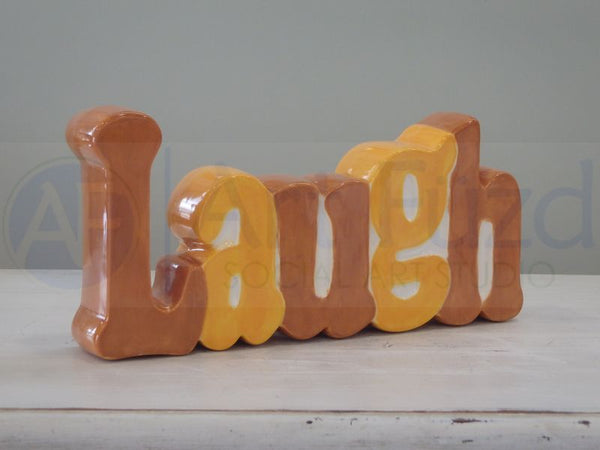 Laugh Word Standing Plaque ~ 8.75 x 4.25